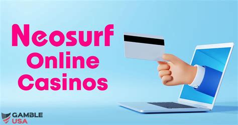 online casinos that accept neosurf